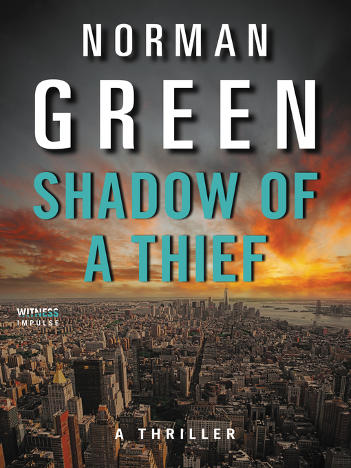 Title details for Shadow of a Thief by Norman Green - Available